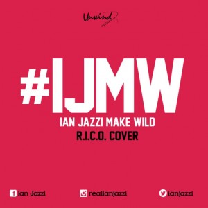 Ian Jazzi - #IJMW