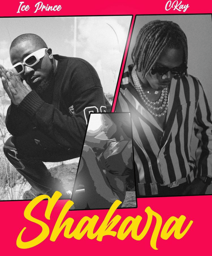 Ice Prince – Shakara ft. CKay